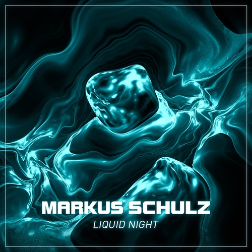 Markus Schulz - Liquid Night [CLHR571]
